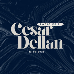 Cesar Dellan Radio Ep1  (Afro House)