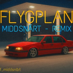 10.2 %FLYGPLAN - Middsnärt remix