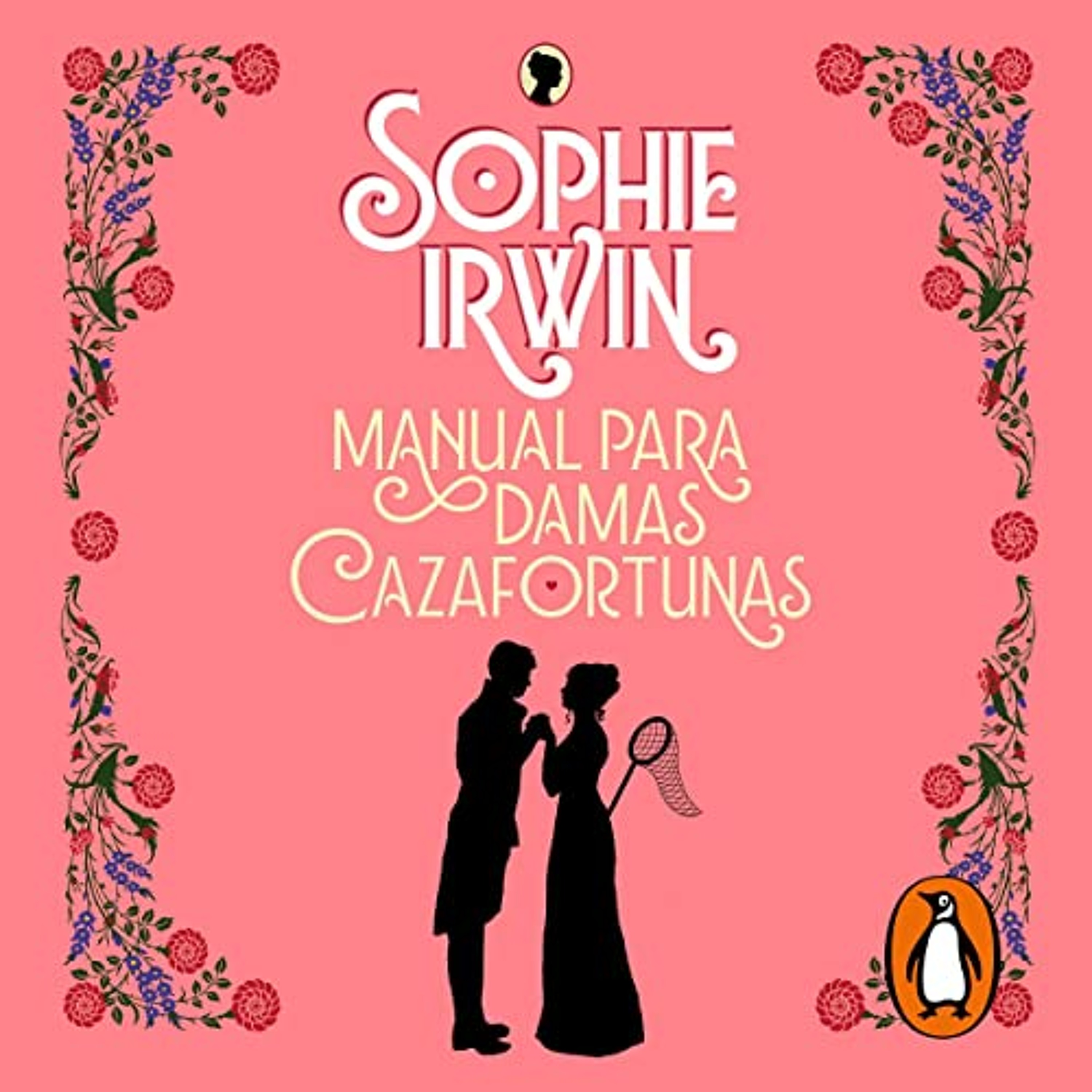 Manual para damas cazafortunas [A Lady's Guide to Fortune-Hunting] (Audiolibro) | Prueba Gratis