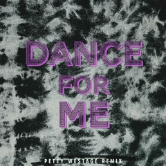 SONNY WERN - DANCE FOR ME (1,2,3) [PETEY WESTAGE REMIX]