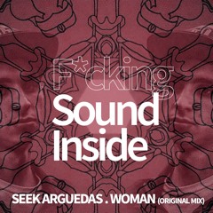 Seek Arguedas . WOMAN (Original Mix)