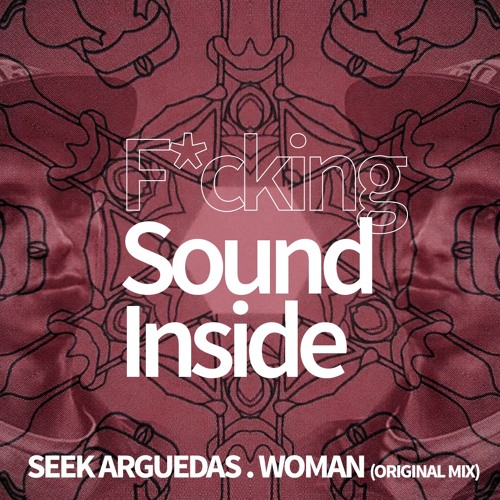 Seek Arguedas . WOMAN (Original Mix)