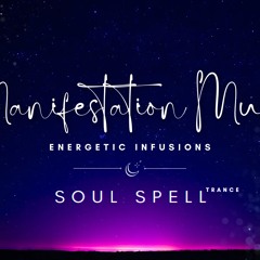 Soul Spell - Trance edition