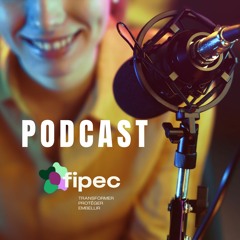 2401 Fipec Podcast - Les Assises de l'emploi de La Fipec