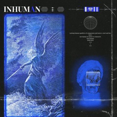 INHUMAN