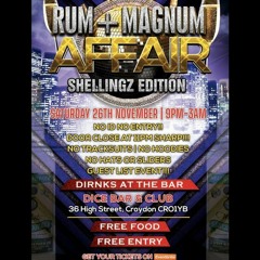 RUM & MAGNUM AFFAIR PROMO MIX (Shellingz Edition) @DJSoundprince 2022