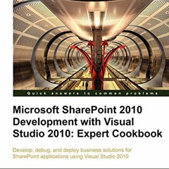 Get EBOOK 🗸 Microsoft SharePoint 2010 Development with Visual Studio 2010 Expert Coo