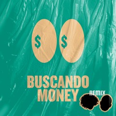 Twenty Six, Tayson Kryss - Buscando Money (Diego Antoine & Soundsinsane Remix)