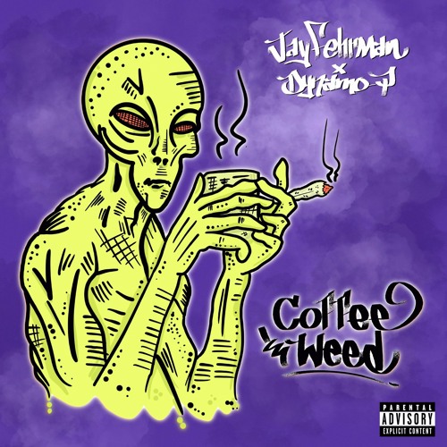 Coffee and Weed (beat by Jay Fehrman)