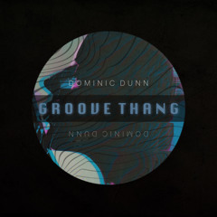 Groove Thang (Original Mix)