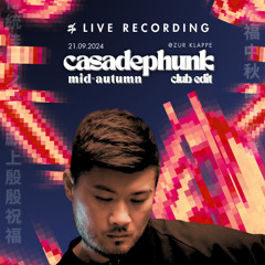 • casadephunk • Bézier @ Zur Klappe [21.09.24]