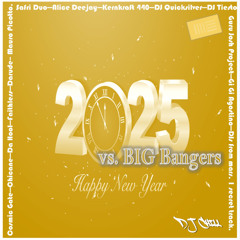 New year 2025 vs BIG Bangers