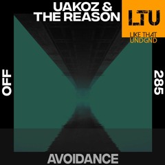 Premiere: Uakoz & The Reason Y - Avoidance | OFF Recordings