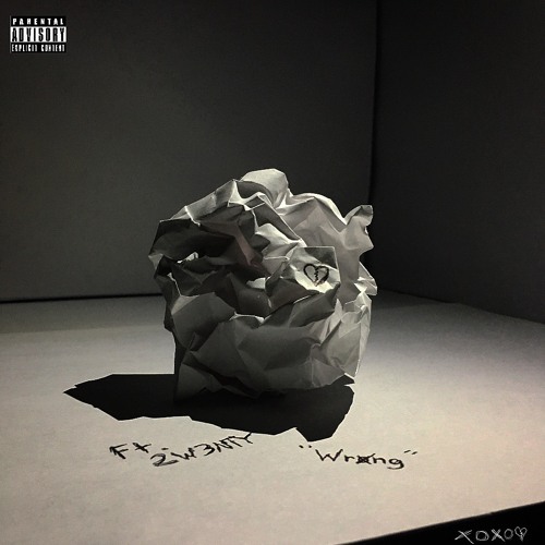 Wrong (Feat. 2W3NTY)