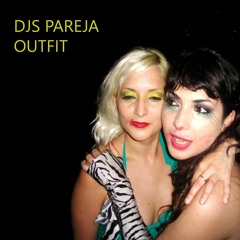 Djs Pareja - Outfit