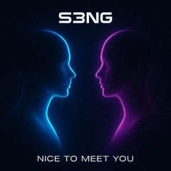 Nice to Meet You
