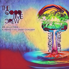 The Good Time Crew // #8 CruJONES - "A KBNG Tiny Desk Concert"