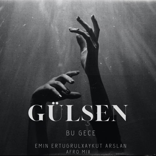 Gülşen-Bu Gece-Emin Ertuğrul X Aykut Arslan Afro Mix