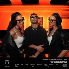 Kaskeiyp & Twins Project DJ's - Weekend