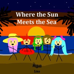 Where the Sun Meets the Sea