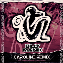 Billy Manik - Caroline Remix