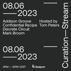 Addison Groove - Beatport Curation Stream  - June 8 2023