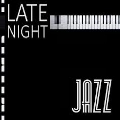 Late Night Jazz