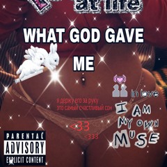 what god gave me freestyle