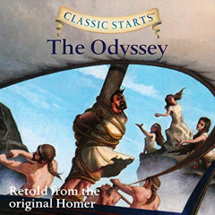 [Read] KINDLE 💜 The Odyssey: Classic Starts, Book 52 by  Homer,Tania Zamorsky - edit