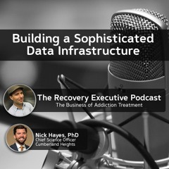EP 94: Building a Sophisticated Data Infrastructure with Dr. Nick Hayes