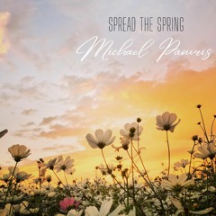 Spring: God's favorite daughter by Michael Paouris