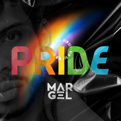 PRIDE - DJ MARGEL 2025.