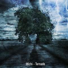 INichi - Tornado