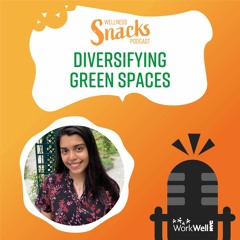 Episode 3 - The One Where We Talk About Diversifying Green Spaces