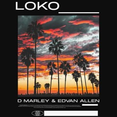 D'marley ft Edvan Allen LOKO.mp3