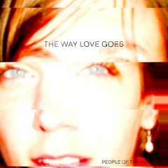 The Way Love Goes