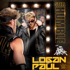 Logan Paul – Still Humble (Entrance Theme) Feat. YNG Martyr [Extended]