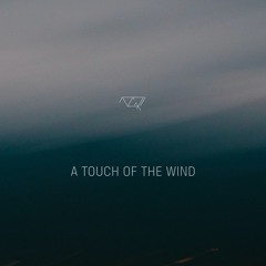 A touch of the wind