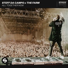 Steff da Campo x The Farm - All Together Now [OUT NOW]