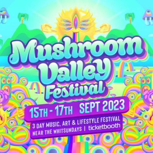 Stream Mushroom Valley Festival 2023 by skwid Listen online for free