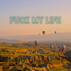 Fuck My Life feat.Emyu-to.Jiggy