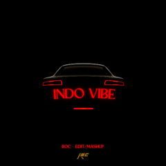 INDO VIbe ; ROC Edit/Mashup Pack (Buy=Free Download)