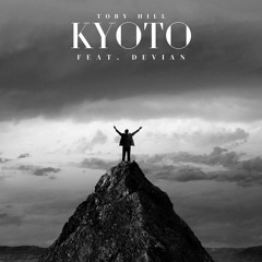 Toby Hill feat. Devian - Kyoto | FREE DL