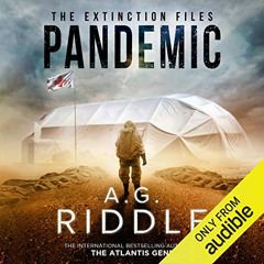 Access EBOOK ✔️ Pandemic: The Extinction Files, Book 1 by  A. G. Riddle,Edoardo Balle