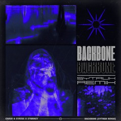 BACKBONE (Sytrux Remix)