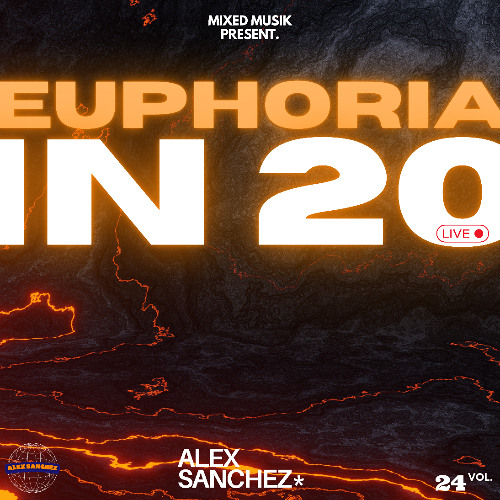 EUPHORIA アルノ ジアハオ サノク Stream Alex Sanchez - EUPHORIA in 20 : Echoes of Infinity - Vol.24