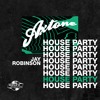 Axtone House Party: Jay Robinson