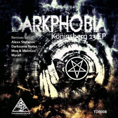 Darkphobia - Königsberg 13 (Moe & Melmixx Remix)