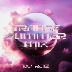 DJ REIZ // ☼ TRANCE SUMMER MIX '25 ☼ ᕙ(▀̿̿Ĺ̯̿̿▀̿ ̿) ᕗ ♪♬