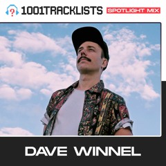 Dave Winnel - 1001Tracklists Spotlight Mix (LIVE From Hunter Valley Australia)